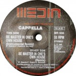Cappella - Be master in one's own house (remix) (MR556)